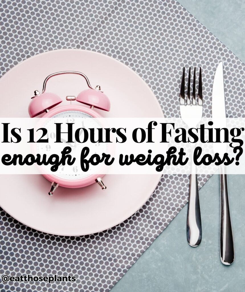 12 hours intermittent fasting