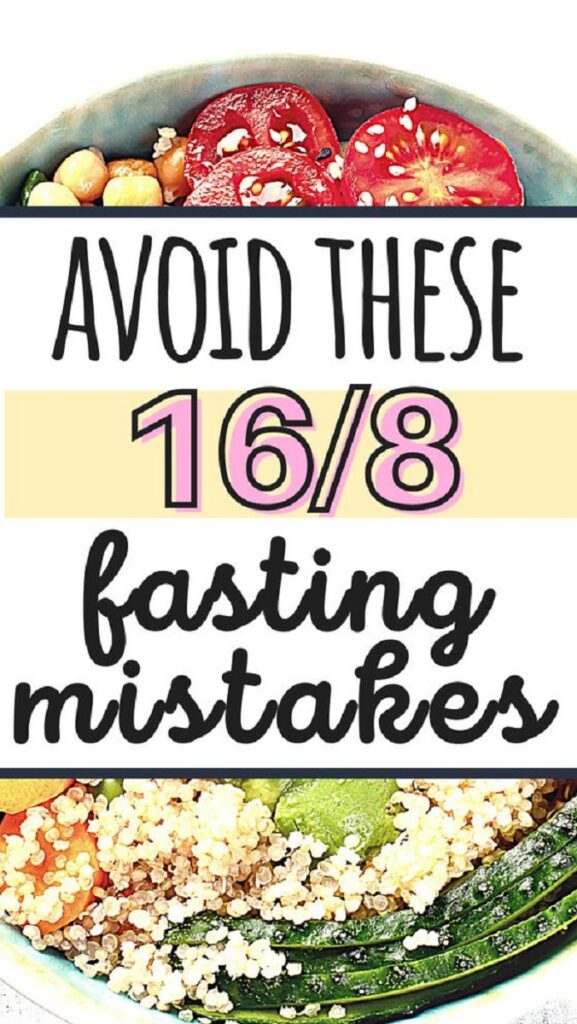 16 8 intermittent fasting mistakes to avoid