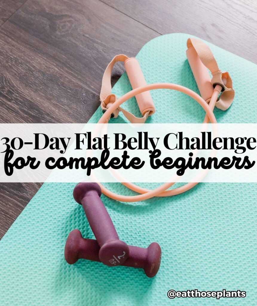 30 day flat belly challenge beginners