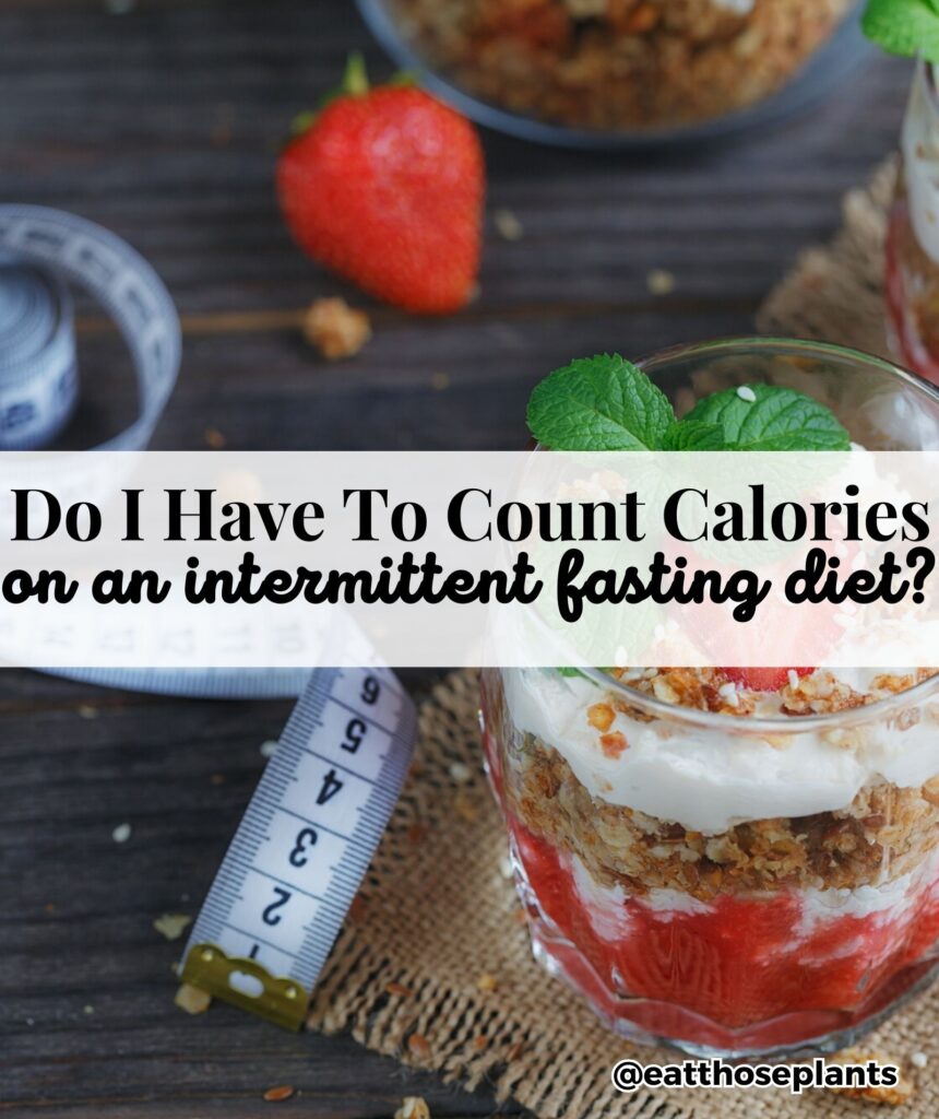 calorie counting intermittent fasting weight loss