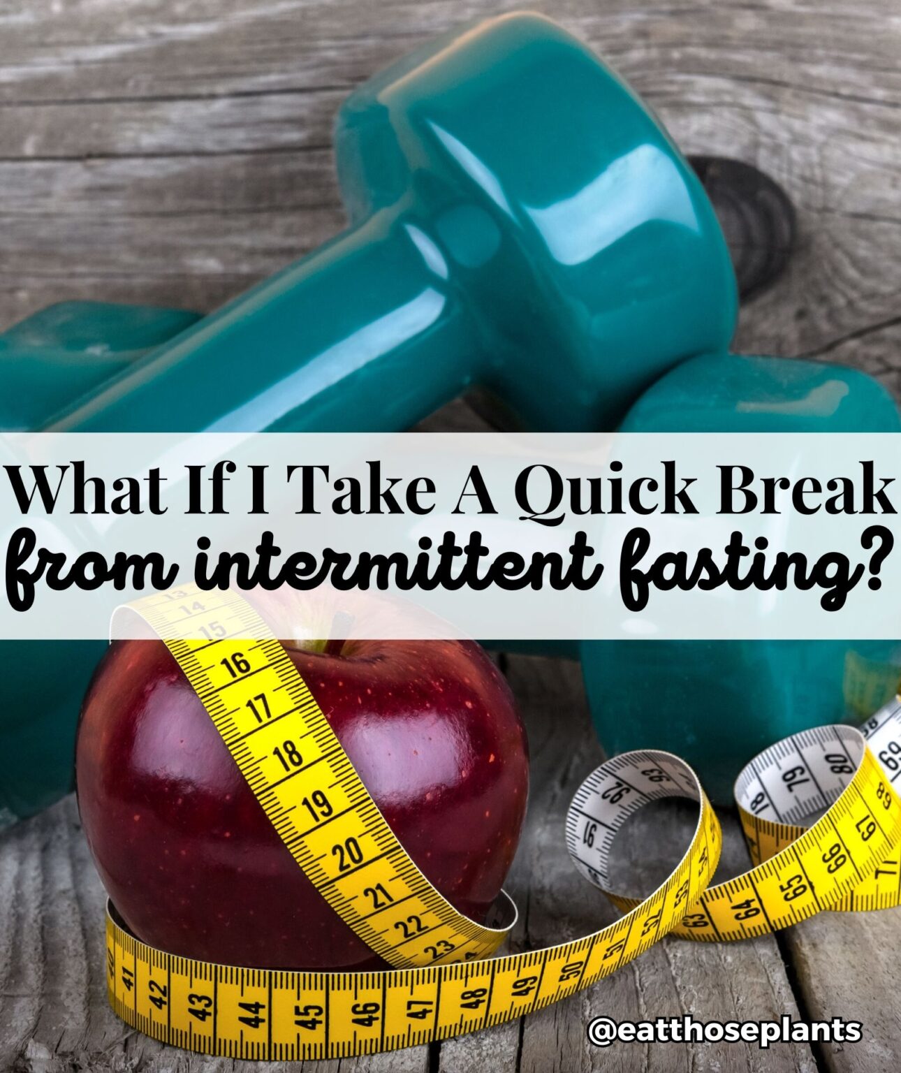 what-happens-if-you-quit-or-break-from-intermittent-fasting