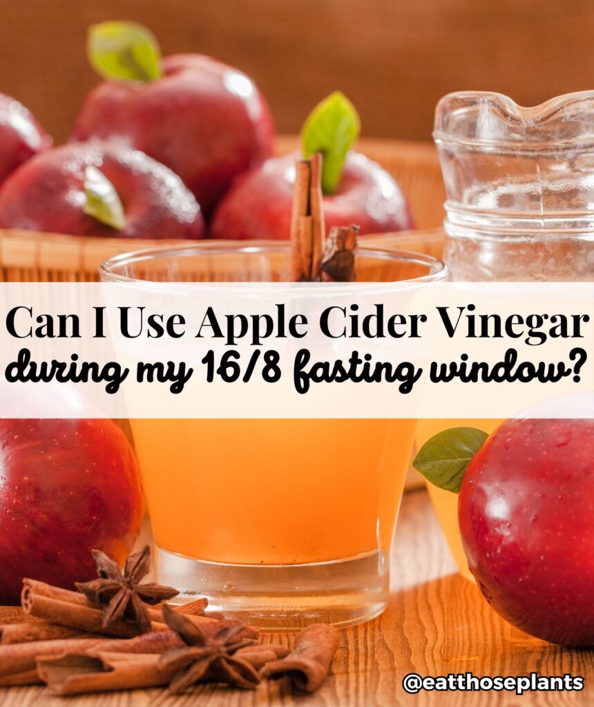 can i use apple cider vinegar intermittent fasting dirty