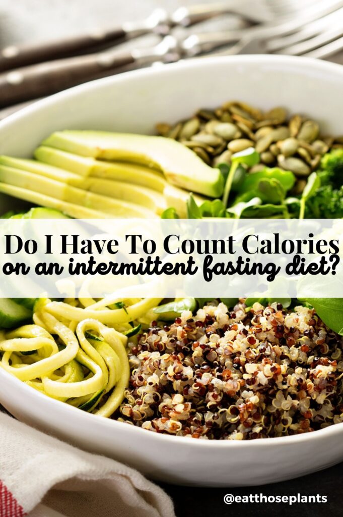 counting calories intermittent fasting 16 8