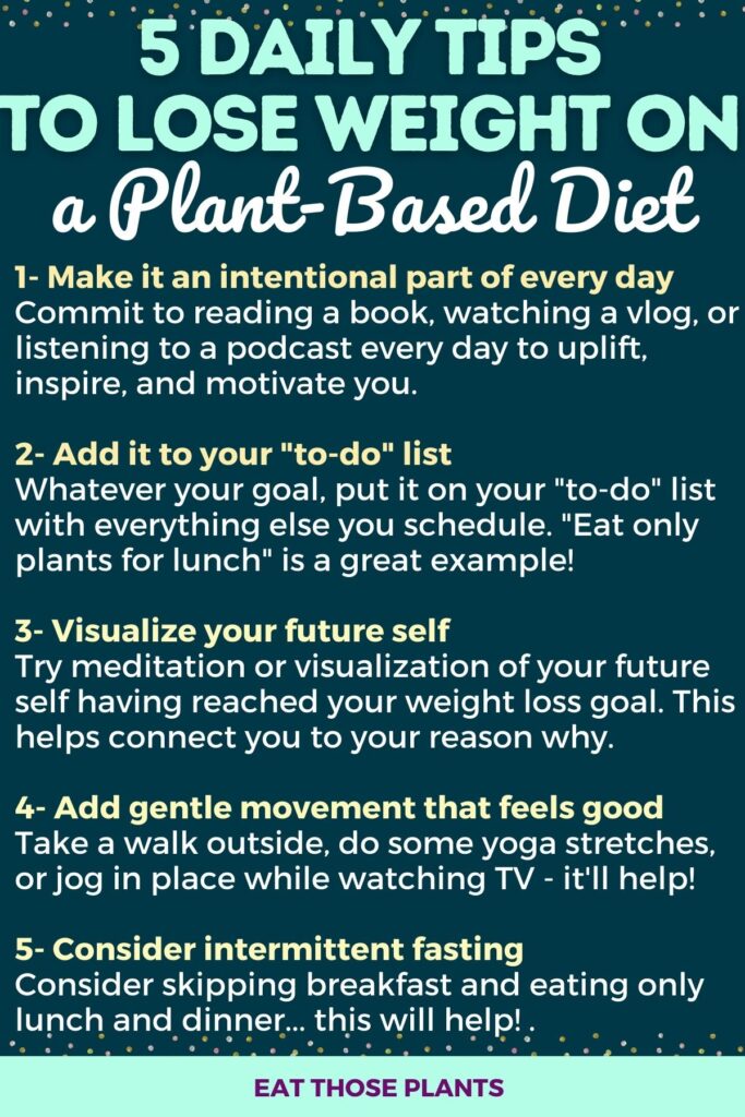 daily tips to lose weight on a plant based diet