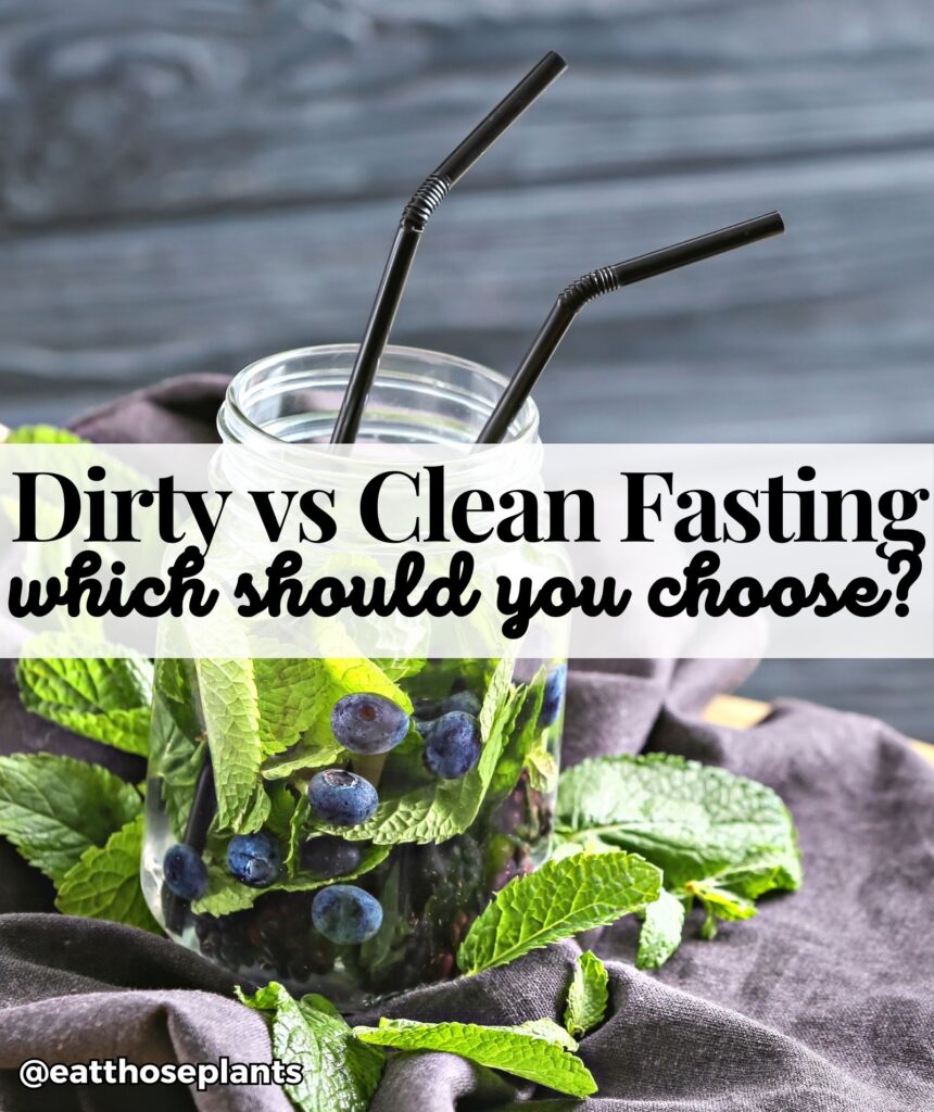 dirty vs clean fasting for weight loss intermediate