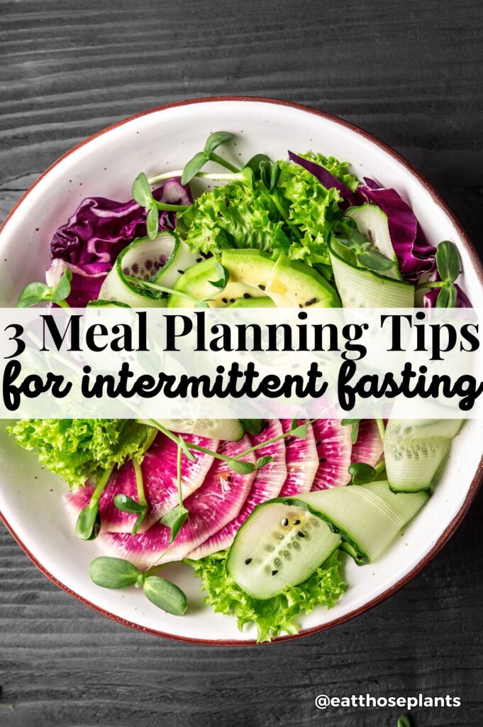 intermittent fasting meal planning tips