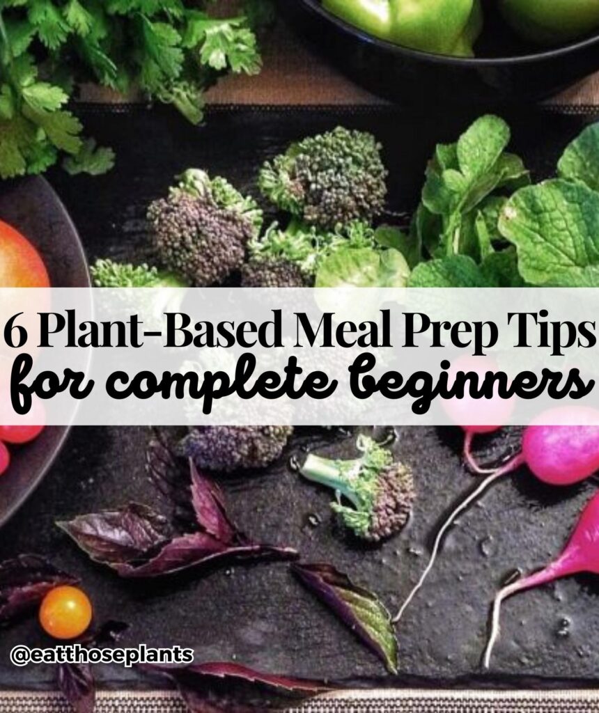 plant based meal prep tips