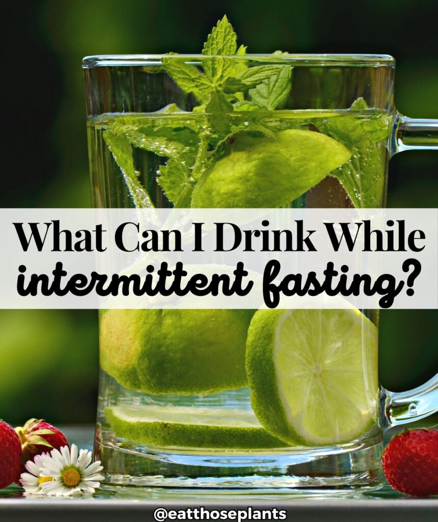 what can i drink intermittent fasting weight loss